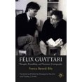 thumbnail image 3 of Felix Guattari: Thought, Friendship, and Visionary Cartography, 3 of 3
