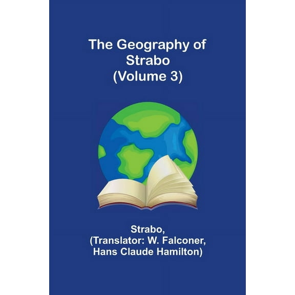 The Geography of Strabo (Volume 3), (Paperback)