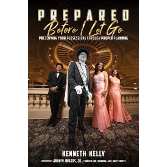 Pre-Owned Prepared Before I Let Go: Preserving Your Possessions Through Proper Planning, 9781734930207, 1734930209, Paperback,