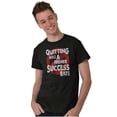 thumbnail image 4 of Quitting Higher Success Rate Funny Men's Graphic T Shirt Tees Brisco Brands M, 4 of 4
