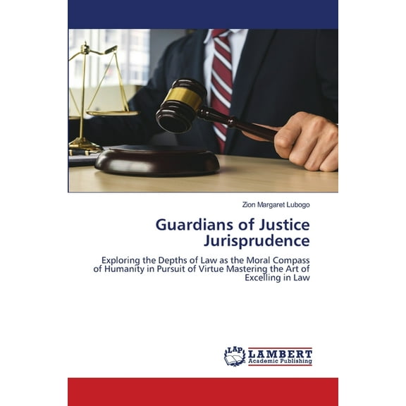 Guardians of Justice Jurisprudence, (Paperback)