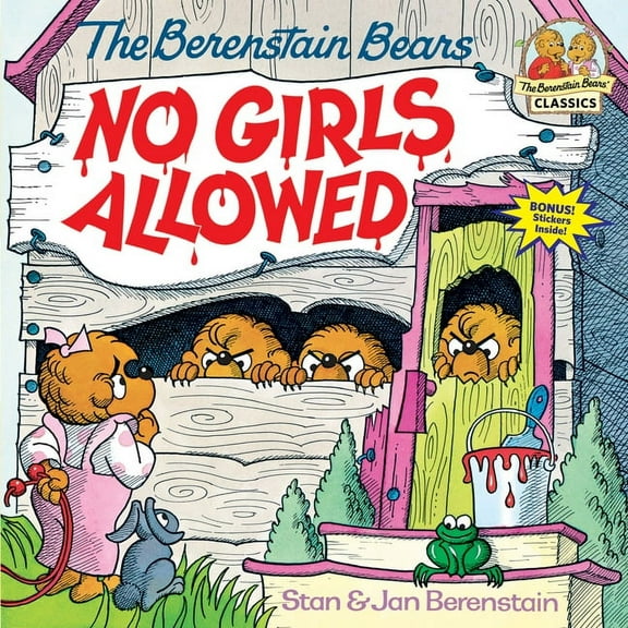 First Time Books(R): The Berenstain Bears No Girls Allowed (Paperback)