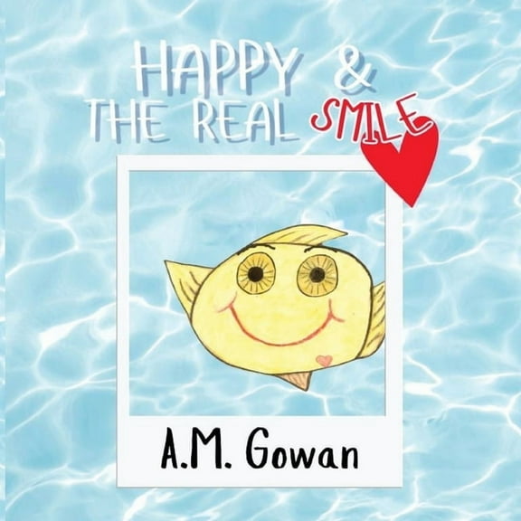 Happy & The Real Smile, (Paperback)