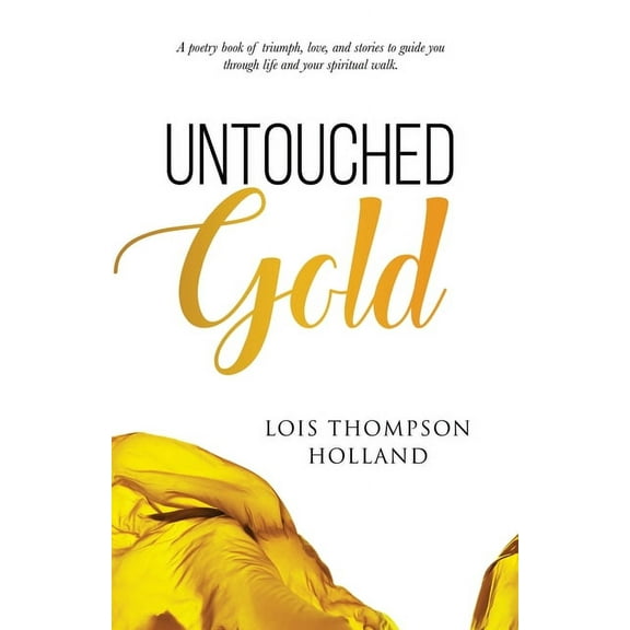 Untouched Gold, (Paperback)