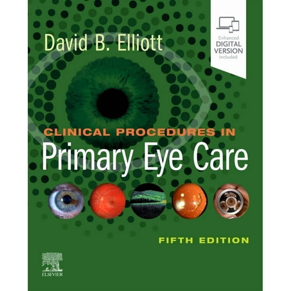 Clinical Procedures in Primary Eye Care, (Paperback)
