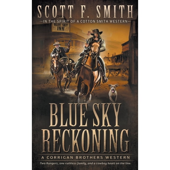 Corrigan Brothers Blue Sky Reckoning: A Classic Western Series, Book 5, (Paperback)