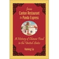 thumbnail image 2 of Asian American Studies Today From Canton Restaurant to Panda Express: A History of Chinese Food in the United States, (Hardcover), 2 of 2