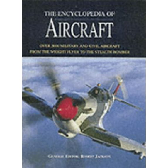 Pre-Owned The Encyclopedia of Aircraft (Hardcover) 1856058875 9781856058872