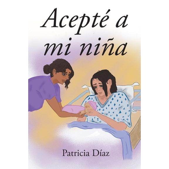 Acepté a mi niña, (Paperback)