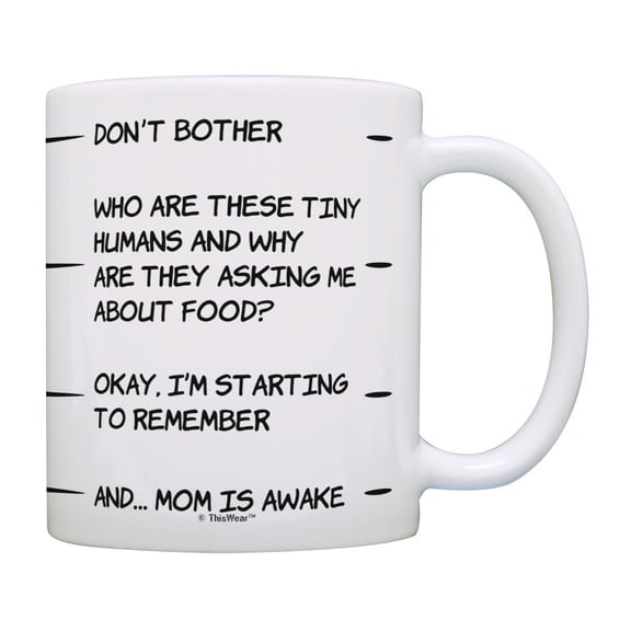 ThisWear Best Mom Gifts Mom Is Awake Mother's Day Gifts from Husband 11 ounce Coffee Mug