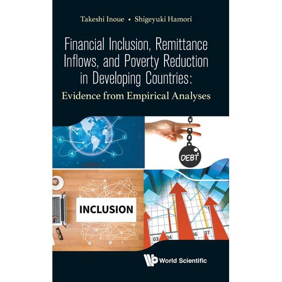 Fin Inclusion, Remittance Inflows, & Poverty Reduct Develop, (Hardcover)