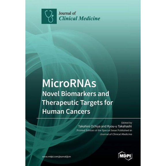 MicroRNAs: Novel Biomarkers and Therapeutic Targets for Human Cancers, (Paperback)