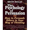 thumbnail image 1 of La Psychologie de la Persévération : Comment Persuader les Autres à Votre Mode de Pensée, 1 of 1