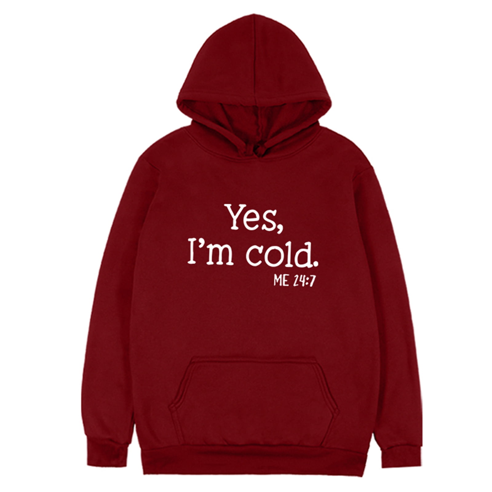 Yes I'm Cold Me 24:7 Hoodie for Women Funny Letter Print Fall Winter ...