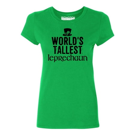Warmest Christmas Day Ever P&B WORLD'S TALLEST LEPRECHAUN EVER Irish St Patrick's Day Women's T-shirt, XL, Green ()