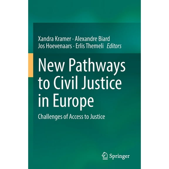 New Pathways to Civil Justice in Europe: Challenges of Access to Justice, (Paperback)