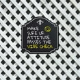 thumbnail image 5 of Heritage Plus Make Sure Your Attitude Passes The Vibe Check Wall or Door Sign | Funny Classroom Decor - Small, 5 of 9