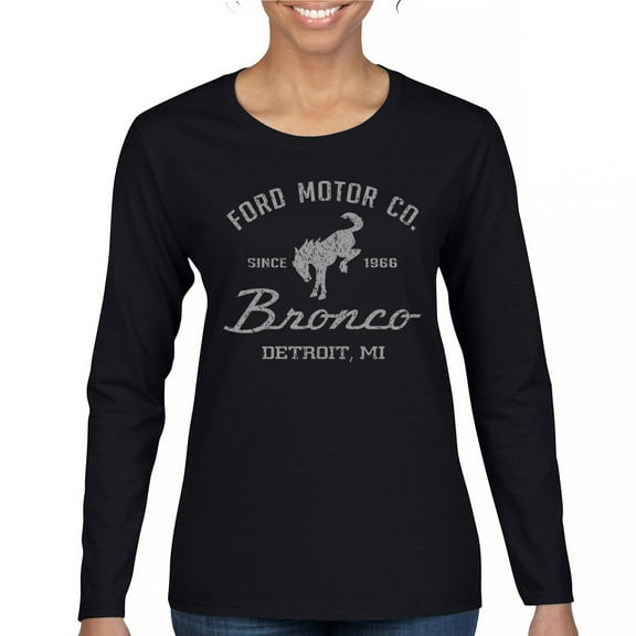 Ford Motor Co Bronco Detroit MI Women's Long Sleeve T-shirt Vintage Truck Since 1966 4x4 Off Road Adventure Classic Car Fan