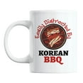 thumbnail image 1 of Easily Distracted by Korean BBQ White Ceramic Coffee & Tea Mug (11oz), 1 of 3