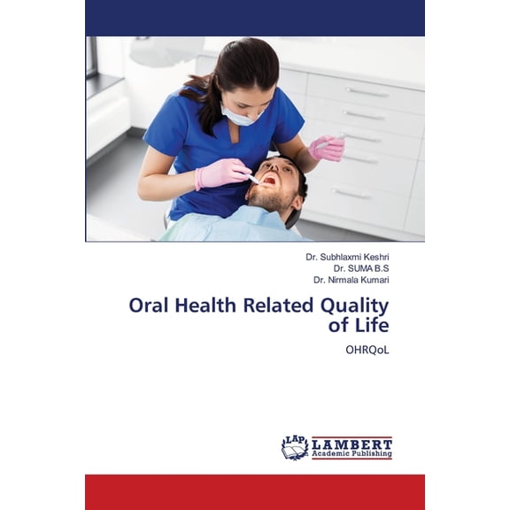 Oral Health Related Quality of Life, (Paperback)