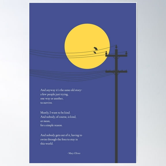 Mary Oliver Dogfish Quote (part two) Poster, 8x12 UNFRAMED