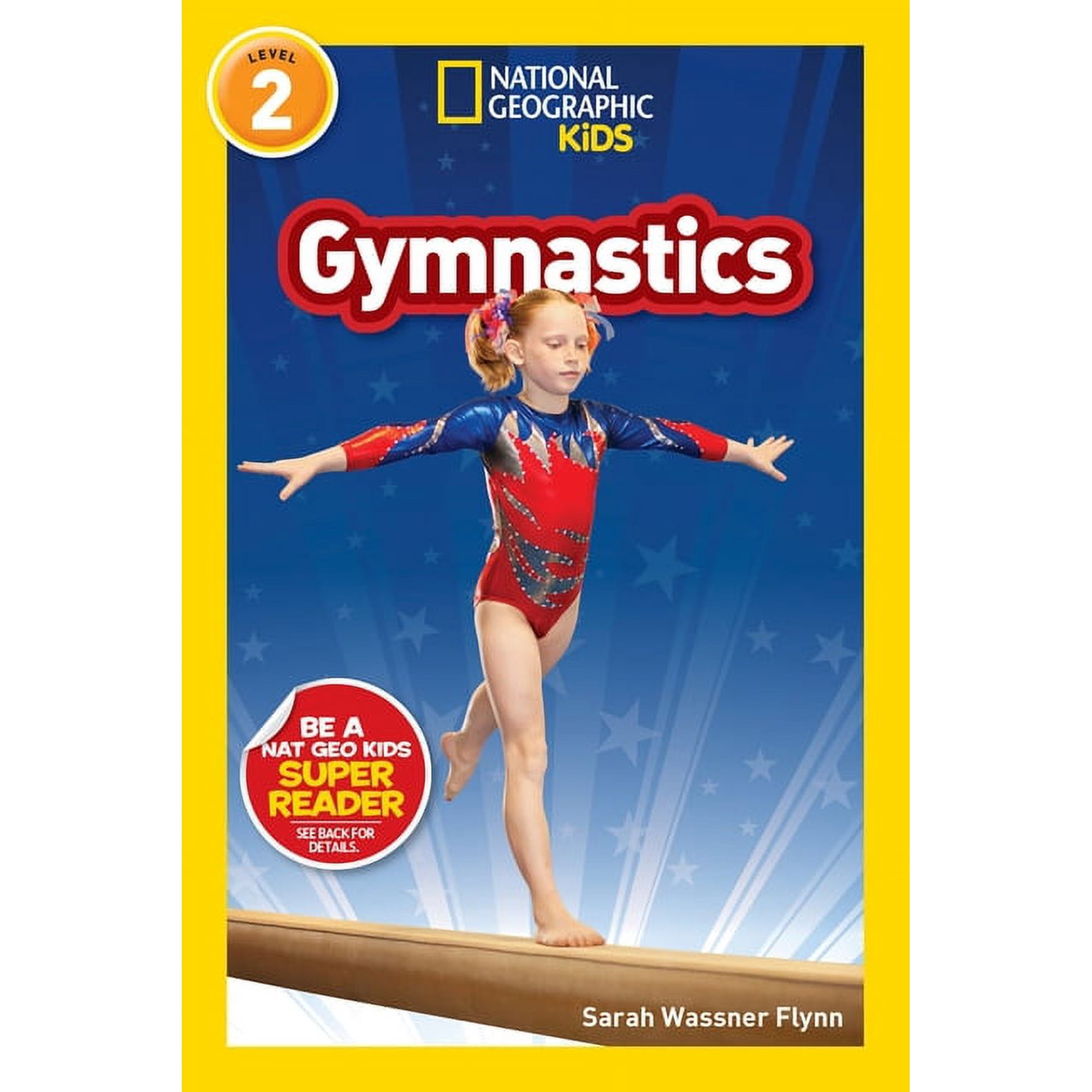 National Geographic Kids Readers Gymnastics (National Geographic Kids Readers, Level 2), (Paperback)