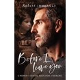 thumbnail image 1 of Before I Leave You: un Mémoire sur le Suicide, l'Addiction et la Guérison, 1 of 1