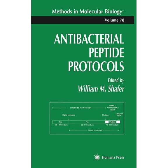 Methods in Molecular Biology Antibacterial Peptide Protocols, Book 78, (Hardcover)