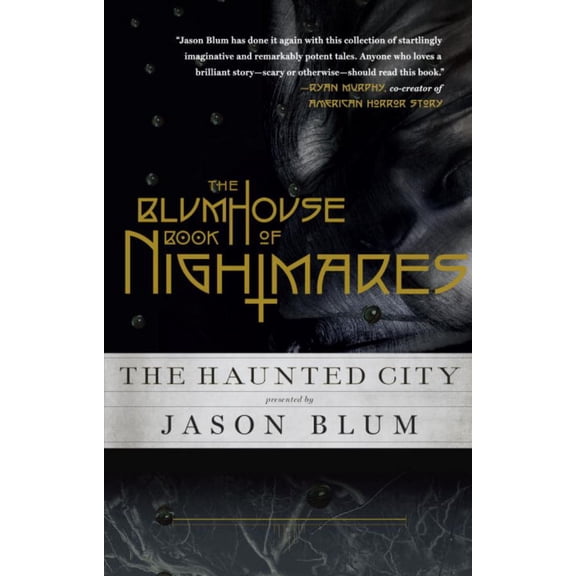 The Blumhouse Book of Nightmares: The Haunted City (Combined volume) (Paperback)