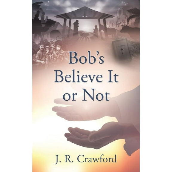 Bob's Believe It or Not (Paperback)