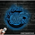 thumbnail image 5 of Craftnamesign Dad You're My Hero Metal Wall Art LED Light, Personalized Fathers Day Sign, 5 of 5