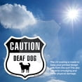 thumbnail image 5 of Caution Deaf Dog 12 inch X 12 inch Shield Shaped Heavy Duty 3.2 mil Vinyl Decal Weather Resistant Made in the USA, 5 of 5