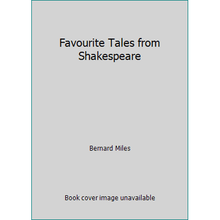 Pre-Owned Favourite Tales from Shakespeare (Paperback) 060038019X 9780600380191
