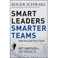 thumbnail image 2 of Des Leaders Intelligents, des Équipes Plus Intelligentes, une Couverture Rigide Roger Schwarz, 2 of 3