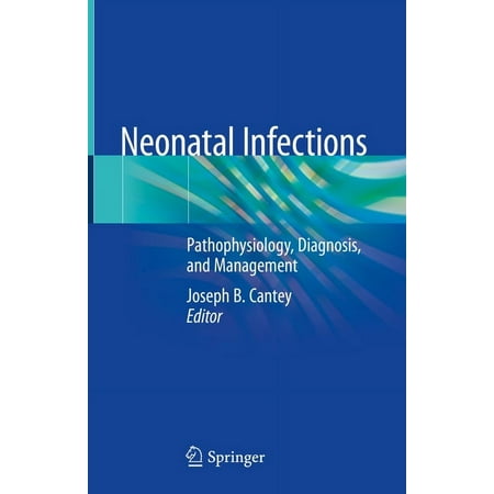 UPC: 9783319900377 | Neonatal Infections: Pathophysiology  Diagnosis  and Management (Hardcover)