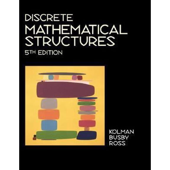 Pre-Owned Discrete Mathematical Structures (Hardcover) 0130457973 9780130457974