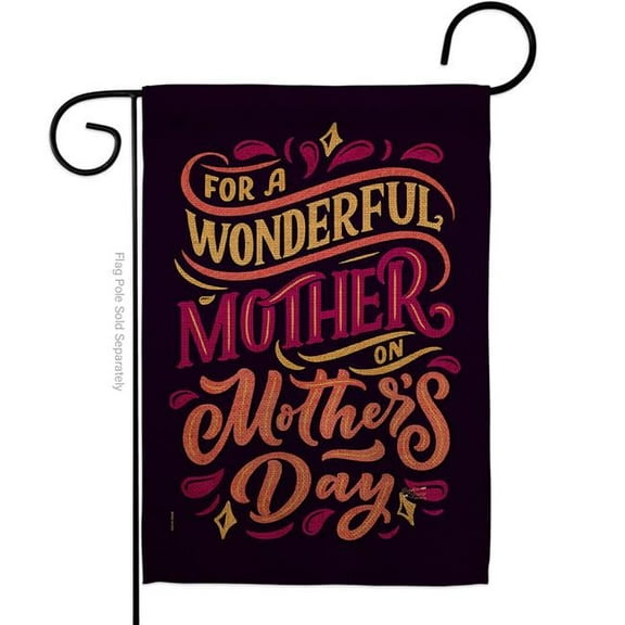 Angeleno Heritage G135187-BO Wonderful Mother Family Day 13 x 18.5 in. Double-Sided Decorative Vertical Garden Flags for House Decoration Banner Yard Gift
