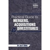 A Practical Guide to Mergers, Acquisitions and Divestitures, Used [Paperback]