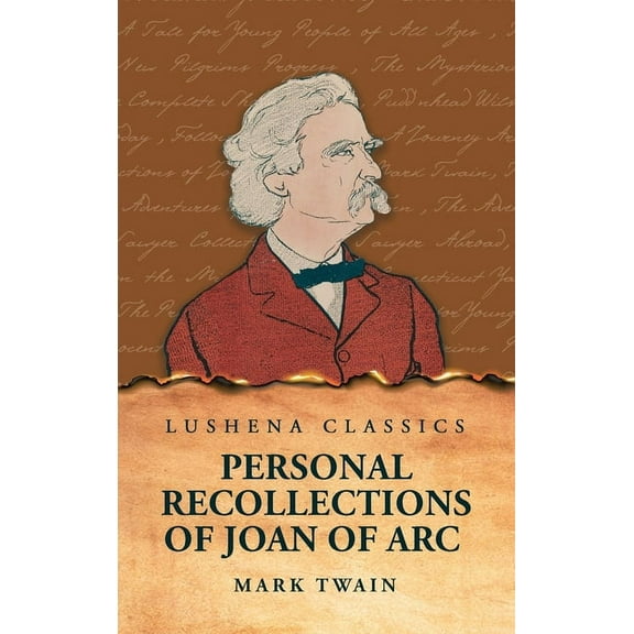 Personal Recollections of Joan of Arc, (Hardcover)