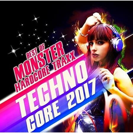 Techno Core 2017: Best Of Monster Hardcore Traxx (Best Minimal Techno Mix)