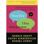 Pre-Owned They Say / I Say: The Moves That Matter in Academic Writing with Readings (Paperback 9780393912753) by Gerald Graff, Cathy Birkenstein, Russel Durst