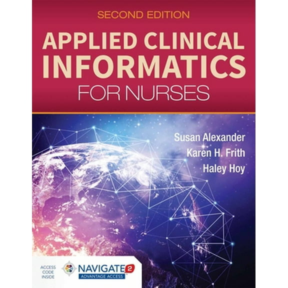 Pre-Owned Applied Clinical Informatics for Nurses (Paperback) 1284129179 9781284129175