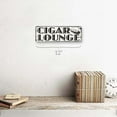 thumbnail image 2 of Outdoor Cigar Lounge 4"x12" Metal Sign, Wall Décor for Mancave, Den, and Gameroom, 2 of 4