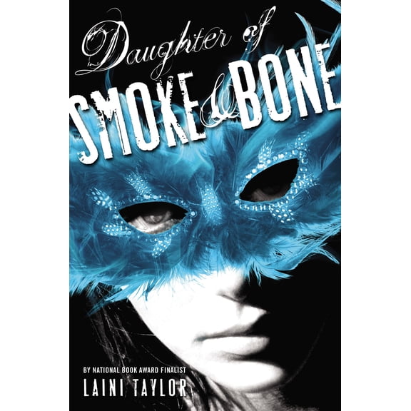 Daughter of Smoke & Bone: Daughter of Smoke & Bone (Series #1) (Hardcover)
