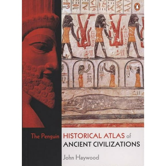 Penguin Historical Atlas The Penguin Historical Atlas of Ancient Civilizations, (Paperback)