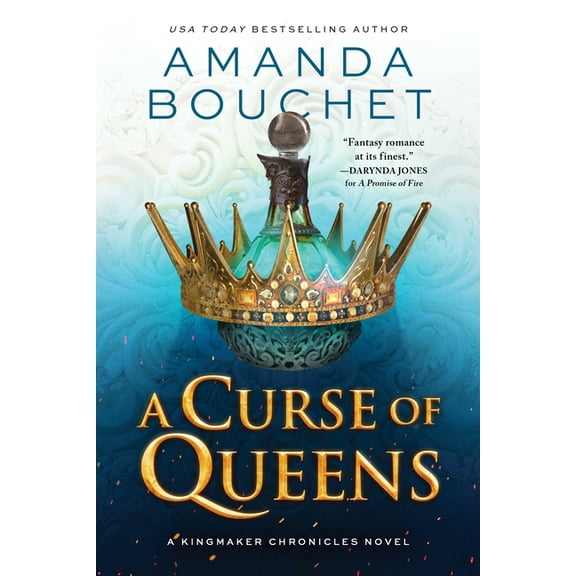 Kingmaker Chronicles A Curse of Queens, Book 4, (Paperback)
