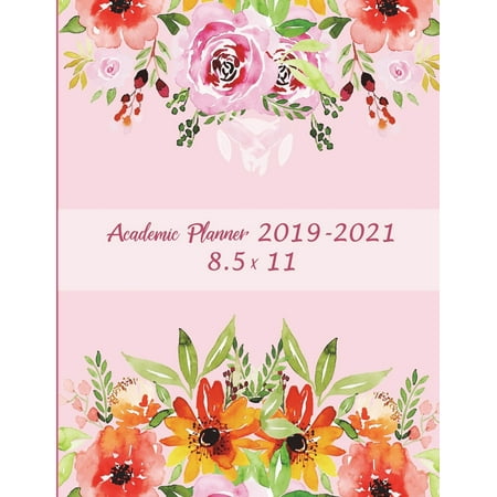 Academic Planner 2019-2021 8.5 X 11 : Pink Color Book, Three Year Academic 2019-2020 Calendar Book, Weekly/Monthly/Yearly Calendar Journal, Large 8.5 X 11 Daily Journal Planner, 36 Months Calendar, Agenda Planner, Calendar Schedule Organizer Journal Notebook