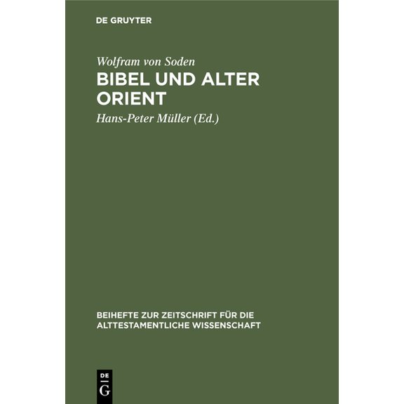 Beihefte Zur Zeitschrift FÃ¼r die Alttest Bibel und Alter Orient, Book 162, (Hardcover)