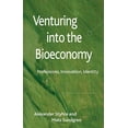 thumbnail image 3 of Venturing Into the Bioeconomy: Professions, Innovation, Identity, 3 of 3