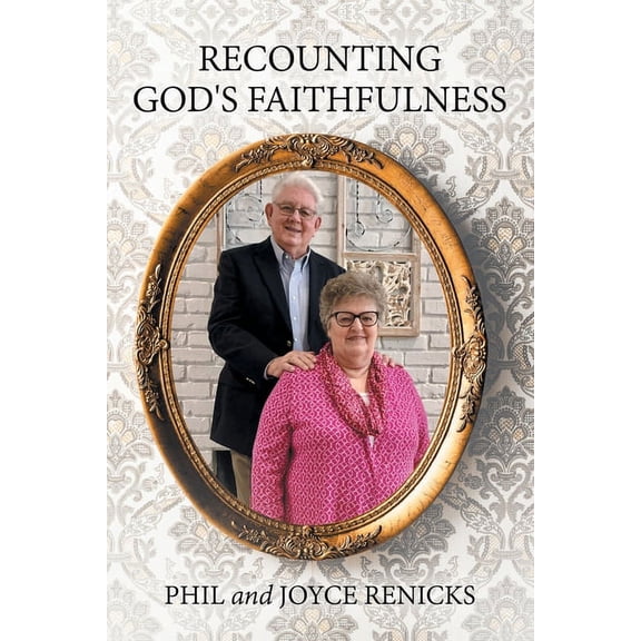 Recounting God's Faithfulness, (Paperback)